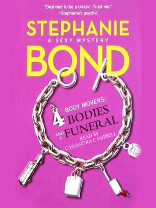 Title details for 4 Bodies and a Funeral by Stephanie Bond - Wait list